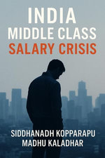 India Middle Class Salary Crisis