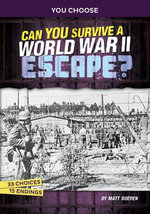 Can You Survive a World War II Escape?