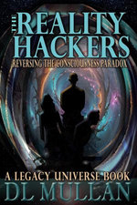 The Reality Hackers