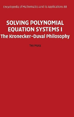 Solving Polynomial Equation Systems I
