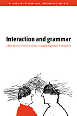 Interaction and Grammar