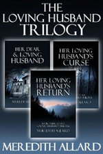 The Loving Husband Trilogy: The Complete Box Set