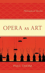 Opera as Art Opera as Art