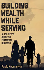 Building Wealth While Serving