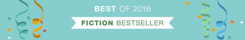 Best of 2016 - Top 10 Fiction